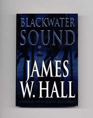 Seller image for Blackwater Sound - 1st Edition/1st Printing for sale by Books Tell You Why  -  ABAA/ILAB