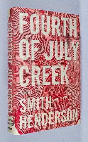 Imagen del vendedor de Fourth of July Creek; A Novel a la venta por Christopher Morrow, Bookseller