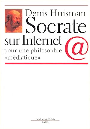 Socrate sur Internet, pour une philosophie plus médiatique