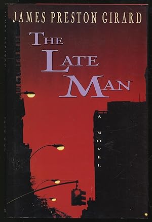 Bild des Verkufers fr The Late Man zum Verkauf von Between the Covers-Rare Books, Inc. ABAA