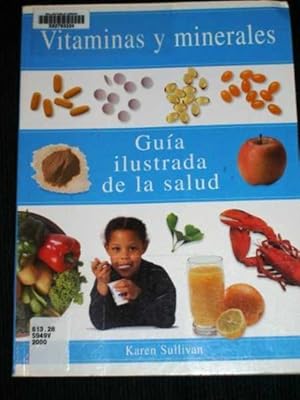 Imagen del vendedor de Vitaminas y Minerales - Guia Ilustrada de Salud a la venta por Lotzabooks