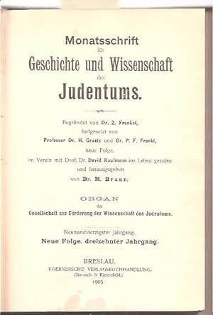 Image du vendeur pour Monatsschrift fur Geschichte und Wissenschaft des Judentums. 49. Jahrgang, 1905 mis en vente par BookStore Jerusalem