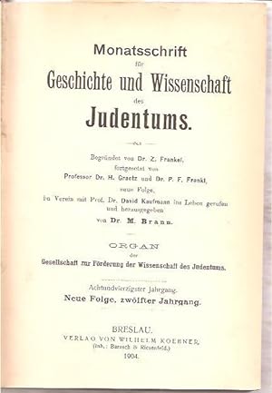 Image du vendeur pour Monatsschrift fur Geschichte und Wissenschaft des Judentums. 48. Jahrgang, 1904 mis en vente par BookStore Jerusalem
