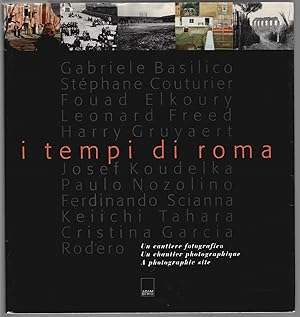 Imagen del vendedor de i tempi di roma, Un cantiere fotografico/A Photographic Site a la venta por Walkabout Books, ABAA