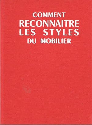 Seller image for Comment reconnaitre les styles du mobilier for sale by Joie de Livre