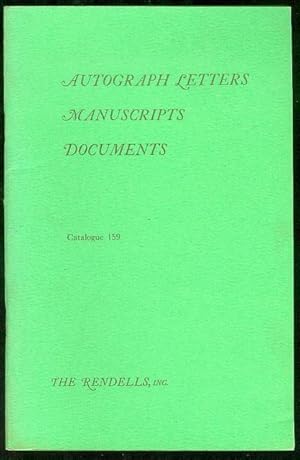 Autograph Letters, Manuscripts, Documents (Catalogue 159)