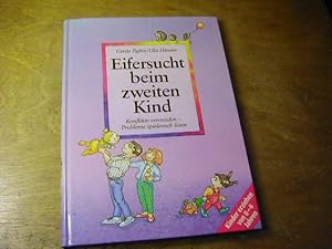 Bild des Verkufers fr Eifersucht beim zweiten Kind : Konflikte vermeiden - Probleme spielerisch Lsen zum Verkauf von Antiquariat Fuchseck