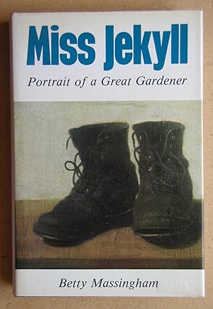 Bild des Verkufers fr Miss Jekyll: Portrait of a Great Gardener. zum Verkauf von N. G. Lawrie Books