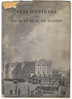 Seller image for GUA ILUSTRADA DEL PALACIO REAL DE MADRID. for sale by Librera Torren de Rueda