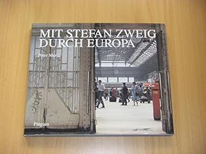 Mit Stefan Zweig durch Europa