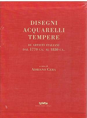 Disegni,Acquarelli e Tempere di Artisti Italiani dal 1770 ca al 1830 ca.