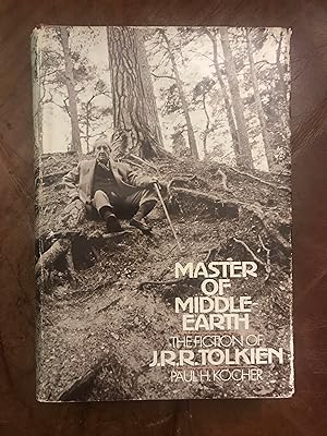 Seller image for Master Of Middle-Earth; The Fiction of J. R. R. Tolkien for sale by Three Geese in Flight Celtic Books