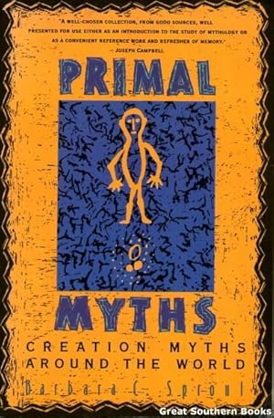 Primal Myths: Creation Myths Around the World