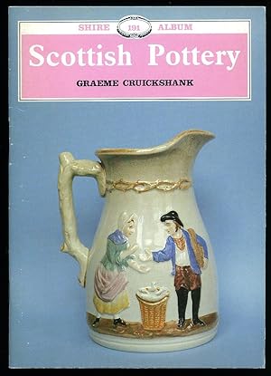 Seller image for Scottish Pottery: Shire Album No. 191 for sale by Little Stour Books PBFA Member