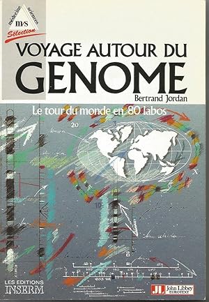 Bild des Verkufers fr Voyage Autour Du Genome: Le Tour Du Monde En 80 Labos zum Verkauf von Librairie l'Aspidistra