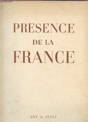 Image du vendeur pour PRESENCE DE LA FRANCE. mis en vente par Le-Livre