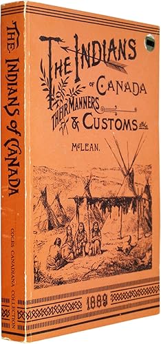 Seller image for The Indians of Canada Their Manners & Customs for sale by COLLECTOPHILE