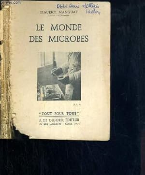 Bild des Verkufers fr LE MONDE DES MICROBES / COLLECTION TOUT POUR TOUS zum Verkauf von Le-Livre