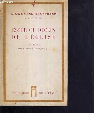 Bild des Verk�ufers f�r ESSOR OU DECLIN DE L'EGLISE - LETTRE PASTORAL - CAREME DE L'AN DE GRACE 1947 zum Verkauf von Le-Livre