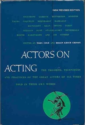 Bild des Verkufers fr Actors on Acting__The Theories Techniques and Practices of the Great Actors of All Time as Told in Their Own Words zum Verkauf von San Francisco Book Company