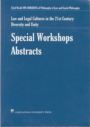 Seller image for LAW AND LEGAL CULTURES IN THE 21ST CENTURY: DIVERSITY AND UNITY. SPECIAL WORKSHOPS. ABSTRACTS for sale by Librera Vobiscum