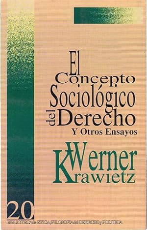 Seller image for EL CONCEPTO SOCIOLGICO DEL DERECHO Y OTROS ENSAYOS for sale by Librera Vobiscum
