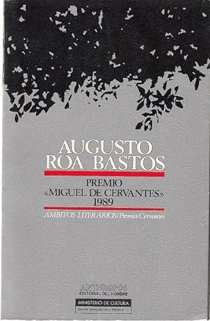 Imagen del vendedor de AUGUSTO ROA BASTOS. Premio "Miguel de Cervantes" 1989 a la venta por Librería Vobiscum