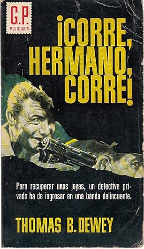 Image du vendeur pour CORRE, HERMANO, CORRE! mis en vente par Librera Vobiscum