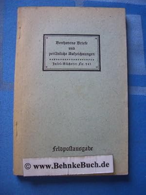 Imagen del vendedor de Briefe und persnliche Aufzeichnungen. Feldpostausgabe. Beethoven. Ausgew. u. erl. von Albert Leitzmann. Insel-Bcherei Nr. 241 a la venta por Antiquariat BehnkeBuch