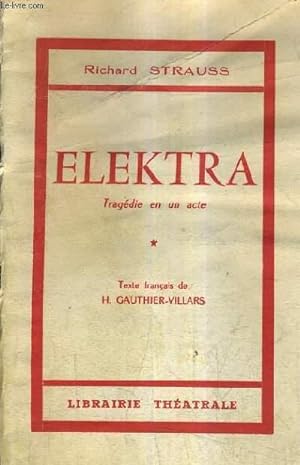 Bild des Verkufers fr ELEKTRA TRAGEDIE EN UN ACTE zum Verkauf von Le-Livre