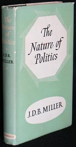 Seller image for The Nature of Politics for sale by Washington Square Autographed Books