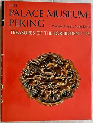 Bild des Verkufers fr The Palace Museum: Peking, Treasures of the Forbidden City zum Verkauf von Clausen Books, RMABA