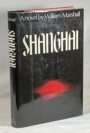Seller image for Shanghai: A Novel for sale by Clausen Books, RMABA