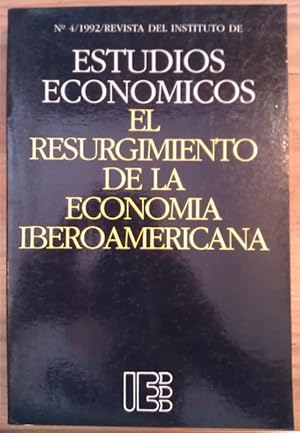 Immagine del venditore per El resurgimiento de la economa iberoamericana. Revista del Instituto de Estudios Econmicos n 4 - 1992 venduto da La Leona LibreRa