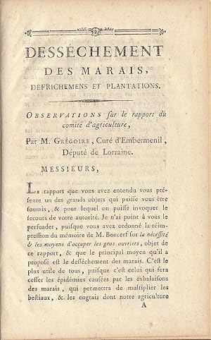 Desséchement des marais, défrichemens et plantations. Observations sur le rapport du comité d'agr...