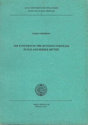 The Function of the Sentence Particles in Old and Middle Hittite