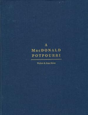 A MacDonald Potpourri, Being a Miscelleny of Post-Perusal Pleasures of the John D. MacDonald Book...