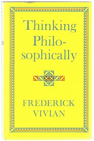 Image du vendeur pour Thinking Philosophically : An Introduction for Students mis en vente par Michael Moons Bookshop, PBFA