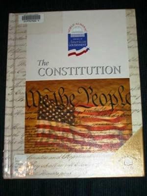The Constitution (World Library Almanac of American Government)