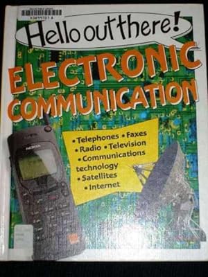 Bild des Verkufers fr Hello Out There! - Electronic Communication zum Verkauf von Lotzabooks