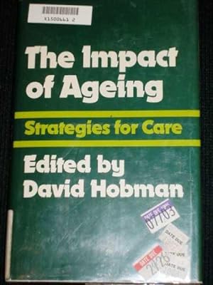Bild des Verkufers fr The Impact of Ageing : Strategies for Care zum Verkauf von Lotzabooks