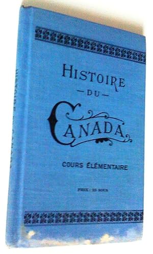 Seller image for Histoire du Canada, cours lmentaire, troisime dition for sale by Claudine Bouvier