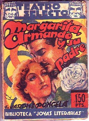 MARGARITA, ARMANDO Y SU PADRE. BIBLIOTECA JOYAS LITERARIAS Nº 42