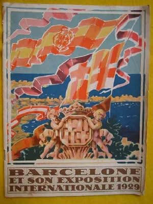 BARCELONA ET SON EXPOSITION INTERNATIONALE 1929