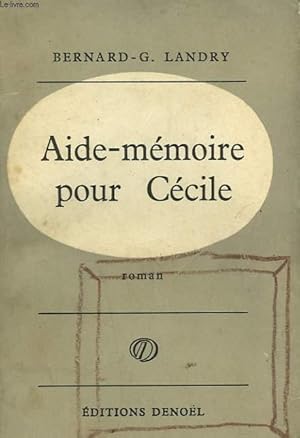 Bild des Verkufers fr AIDE-MEMOIRE POUR CECILE. zum Verkauf von Le-Livre
