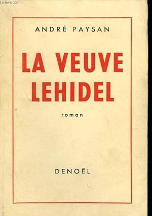 Bild des Verkufers fr LA VEUVE LEHIDEL. zum Verkauf von Le-Livre