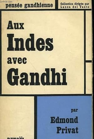 Seller image for AUX INDES AVEC GANDHI. for sale by Le-Livre