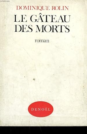 Seller image for LE GATEAU DES MORTS. for sale by Le-Livre