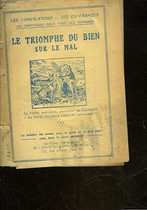Seller image for LE TRIOMPHE DU BIEN SUR LE MAL for sale by Le-Livre