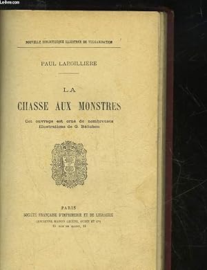 Seller image for LA CHASSE AUX MONSTRES for sale by Le-Livre